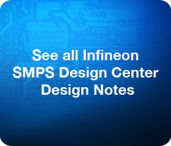 모든 Infineon SMPS 디자인 센터 설계 참고 사항 참조