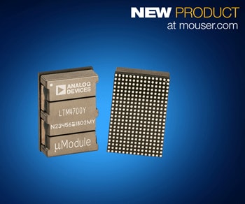 Analog Devices Power by Linear LTM4700 µModule Regulator Now at Mouser