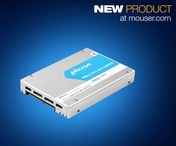 Improve Datacenter Throughput and Storage up to 11TB with Micron s 9200 NVMe SSDs Now at Mouser