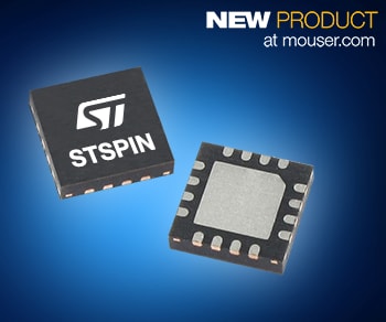 Mouser Now Offering STMicroelectronics' Tiny STSPIN Single-Chip Low-Voltage Motor Drivers